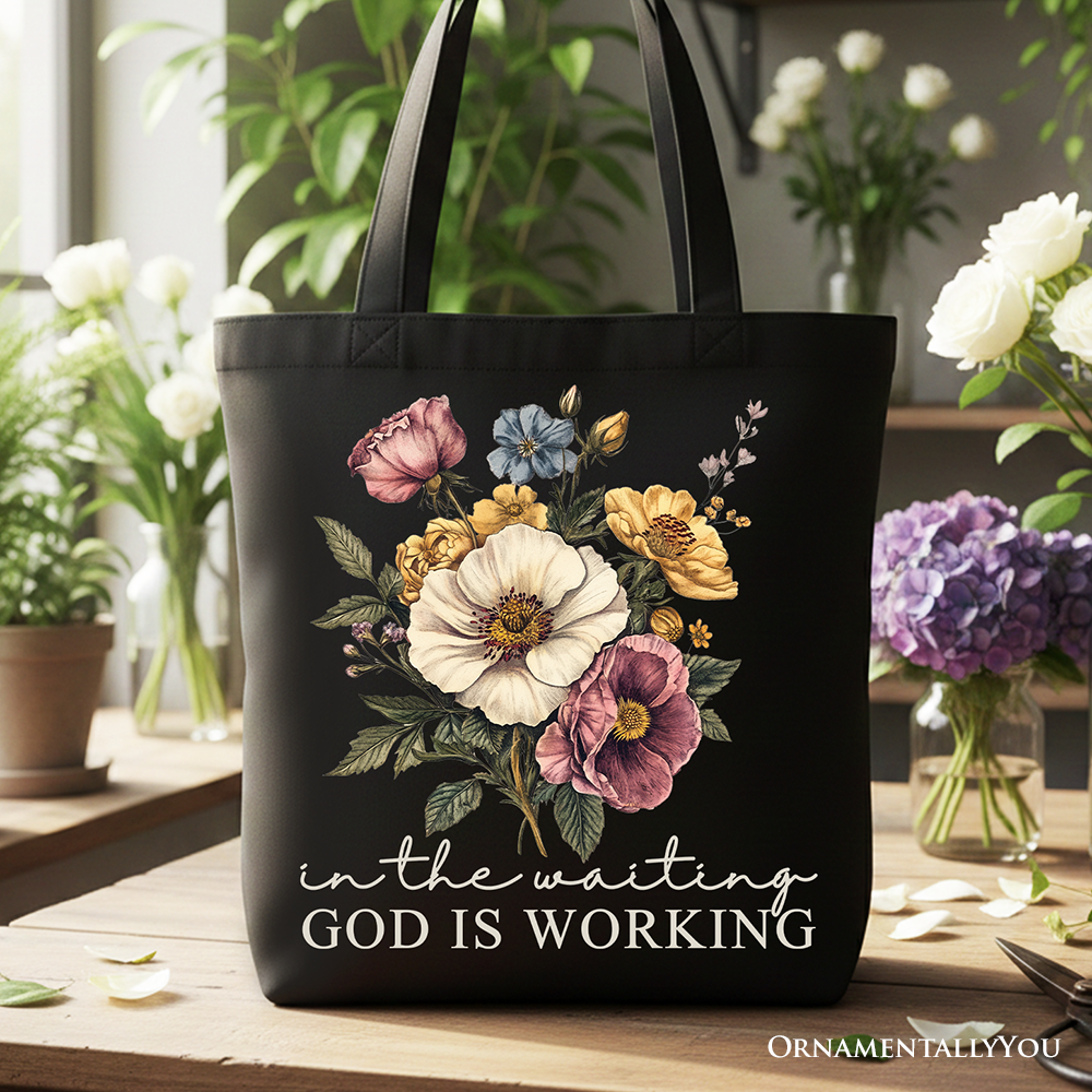 In the Waiting God Is Working Floral Christian Canvas Tote Bag, Vintage Wildflower Faith Gift Shopper